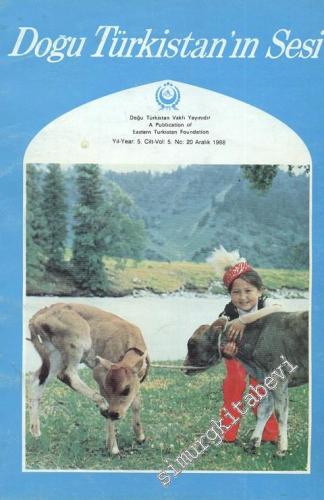 Doğu Türkistan'ın Sesi = Voice of Eastern Turkistan - Sayı: 20 Cilt: 5