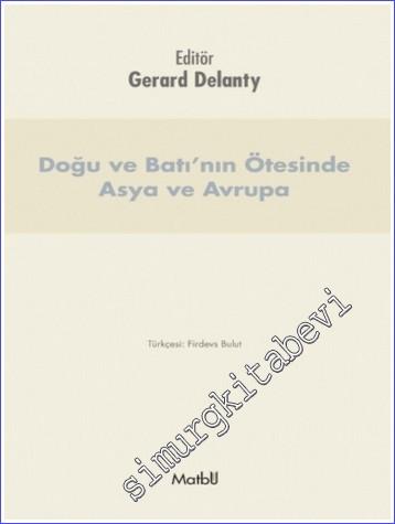 Doğu ve Batı'nın Ötesinde Asya ve Avrupa -        2016