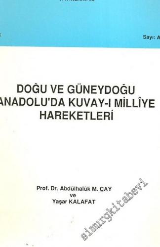 Doğu ve Güneydoğu Anadolu'da Kuvay-ı Milliye Hareketleri