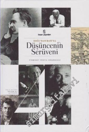 Doğudan Batıya Düşüncenin Serüveni Cilt 4