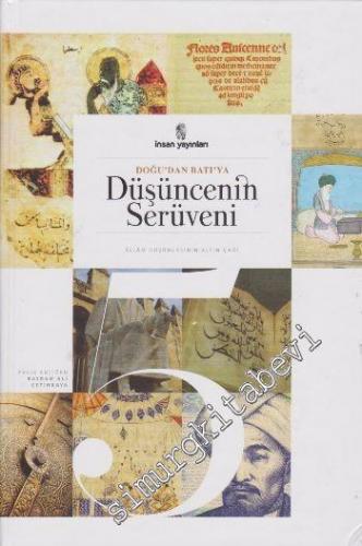 Doğudan Batıya Düşüncenin Serüveni Cilt 5 -