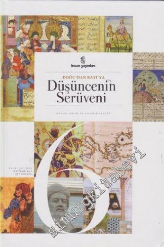 Doğudan Batıya Düşüncenin Serüveni Cilt 6 -