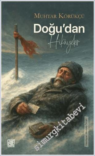 Doğu'dan Hikayeler -        2025