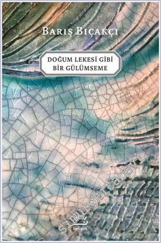 Doğum Lekesi Gibi Bir Gülümseme -        2025