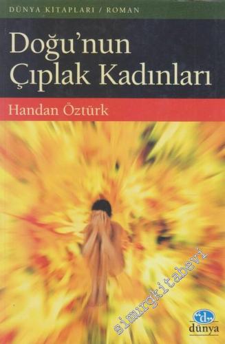 Doğu'nun Çıplak Kadınları -        2004