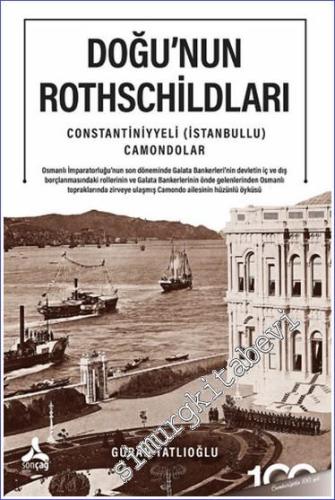 Doğu'nun Rothschildları Constantiniyyeli (İstanbullu) Camondolar - 202