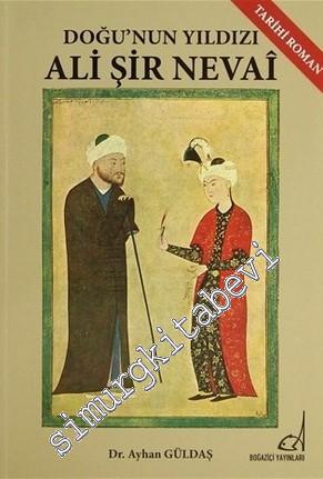 Doğu'nun Yıldızı Ali Şir Nevai -