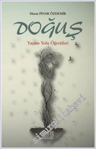 Doğuş - Yaşam Yolu Öğretileri -        2021