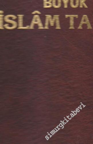 Doğuştan Günümüze Büyük İslam Tarihi ( Ek Cilt : 1 Çağdaş Türkiler) -