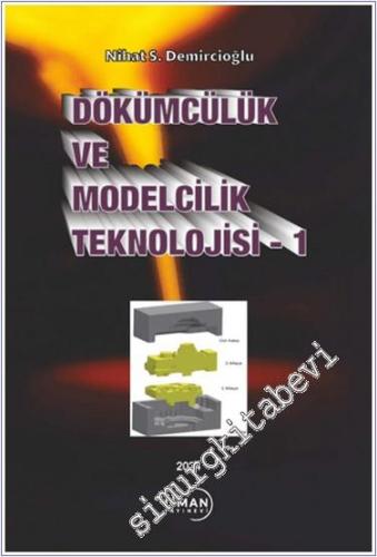 Dökümcülük ve Modelcilik Teknolojisi 1 -        2024