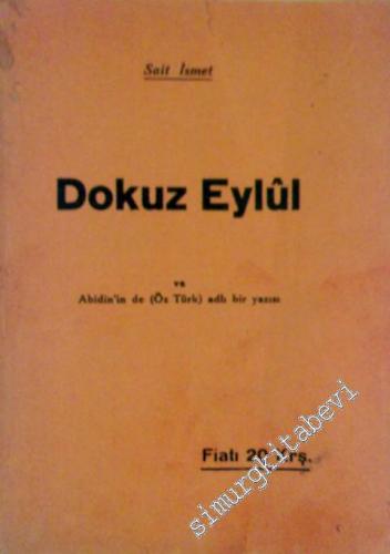 Dokuz Eylül ve Abidin Bir ( Öz Türk ) Adlı Bir Yazısı -