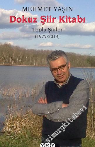 Dokuz Şiir Kitabı – Toplu Şiirler 1975 - 2013 -