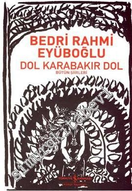 Dol Karabakır Dol: Bütün Şiirleri -