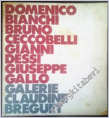 Domenico Bianchi / Bruno Ceccobelli / Gianni Dessì / Giuseppe Gallo  -        1984