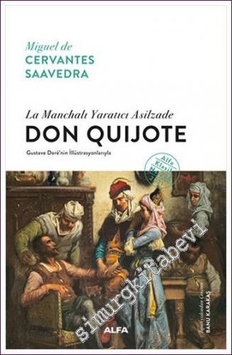 Don Quijote: La Mancha'lı Yaratıcı Asilzade CİLTLİ - 2021