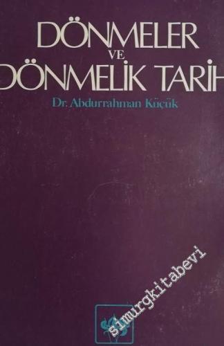 Dönmeler ve Dönmelik Tarihi -