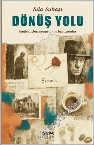 Dönüş Yolu : Kayboluşlar Arayışlar ve Kavuşmalar -        2025