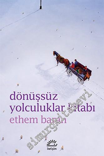 Dönüşsüz Yolculuklar Kitabı -