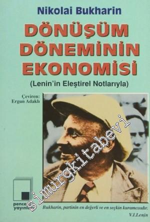 Dönüşüm Döneminin Ekonomisi: Lenin'in Kenar Notları ile