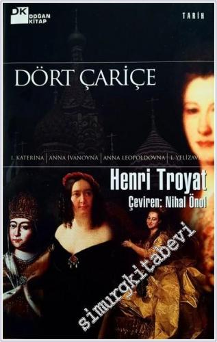 Dört Çariçe: 1. Katerina - Anna İvanovna - Anna Leopoldovna - 1. Yelizaveta -        2000