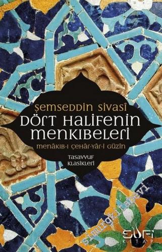 Dört Halifenin Menkıbeleri ( Menakıb-ı Çehar Yar-ı Güzin ) -        2022