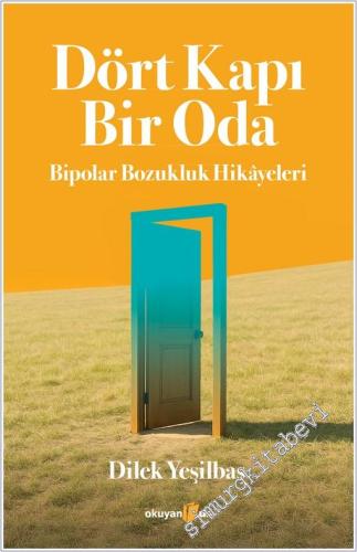 Dört Kapı Bir Oda - Bipolar Bozukluk Hikayeleri -        2025