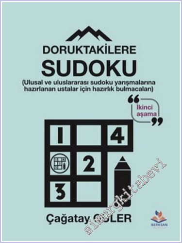 Doruktakilere Sudoku : Ulusal ve Uluslararası Sudoku Yarışmalarına Haz