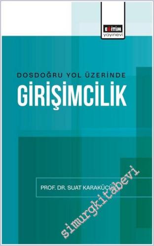 Dosdoğru Yol Üzerinde Girişimcilik -        2025