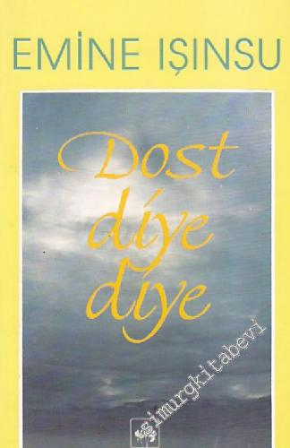 Dost Diye Diye -