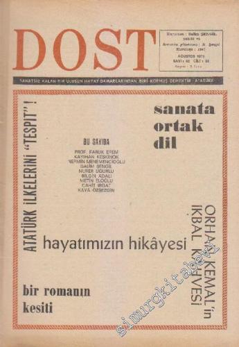 Dost Fikir ve Sanat Dergisi: Sanatta Ortak Dil - Sayı: 82  23    Ağustos 1971