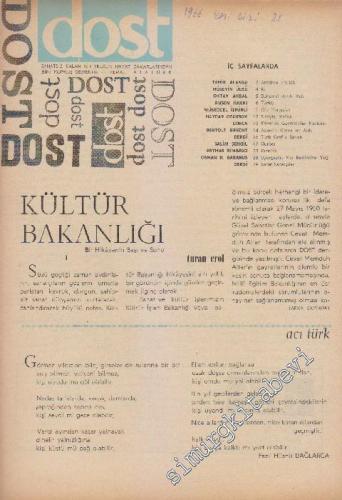 Dost Fikir ve Sanat Dergisi - Sayı: 21  18    Temmuz 1966