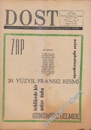 Dost Fikir ve Sanat Dergisi - Sayı: 58  22    Ağustos 1969
