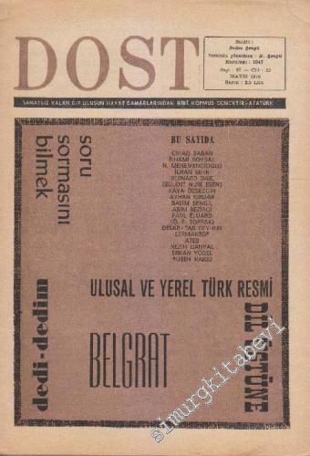 Dost Fikir ve Sanat Dergisi - Sayı: 67  22    Mayıs 1970