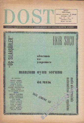 Dost Fikir ve Sanat Dergisi - Sayı: 70  22    Ağustos 1970