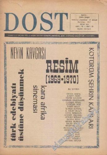 Dost Fikir ve Sanat Dergisi - Sayı: 75  23    Ocak 1971