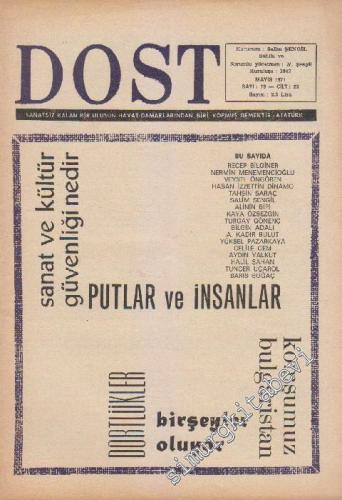 Dost Fikir ve Sanat Dergisi - Sayı: 79  23    Mayıs 1971