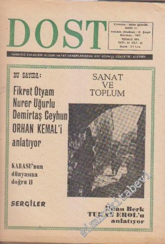 Dost Fikir ve Sanat Dergisi - Sayı: 81  23    Temmuz 1971