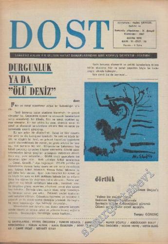Dost Fikir ve Sanat Dergisi - Sayı: 91  24    Mayıs 1972