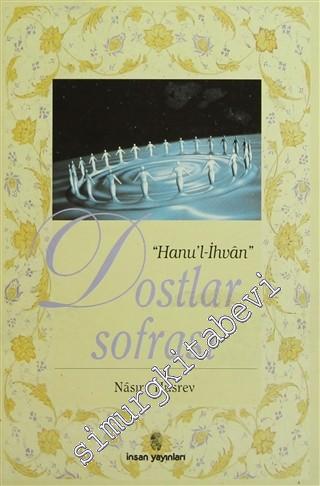 Dostlar Sofrası: Hanu'l-İhvan -        1995