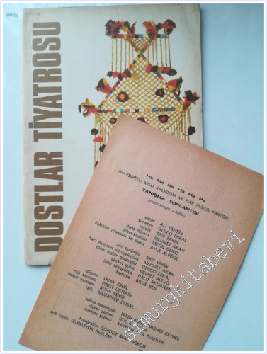 Dostlar Tiyatrosu : Ha-Me-Ka-Ha-Ha-Pe : Haysiyetli Milli Kalkınma ve Hak Hukuk Partisi Tanışma Toplantısı (Neşeli Kongre - 2 Bölüm) - (İLK TEMSİL - BROŞÜR) -        1969