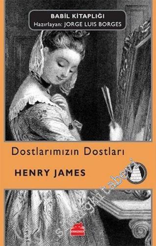 Dostlarımızın Dostları - Babil Kitaplığı 18 -        2017