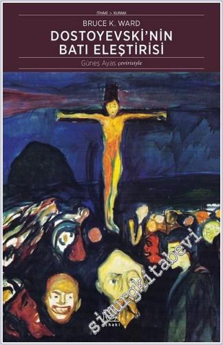 Dostoyevski'nin Batı Eleştirisi -        2018