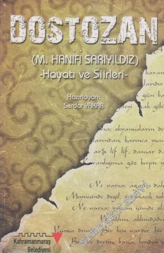 Dostozan: M. Hanifi Sarıyıldız Hayatı ve Şiirleri