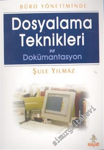Dosyalama Teknikleri ve Dökümantasyon -        2006