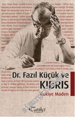 Dr. Fazıl Küçük ve Kıbrıs -