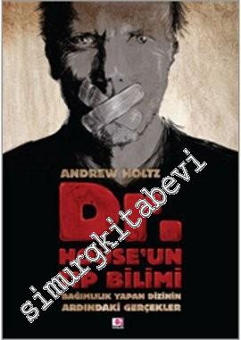 Dr. House'un Tıp Bilimi: Bağımlılık Yapan Dizinin Ardındaki Gerçekler  -