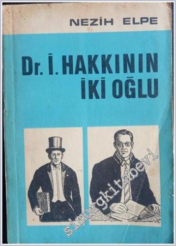Dr. İ. Hakkı'nın İki Oğlu -        1970