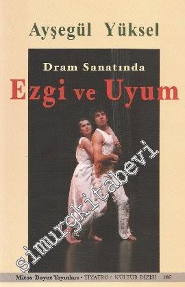 Dram Sanatında Ezgi ve Uyum -