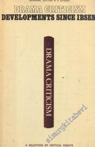 Drama Criticism Developments Since Ibsen -