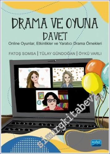 Drama ve Oyuna Davet Online Oyunlar Etkinlikler ve Yaratıcı Drama Örnekleri -        2023